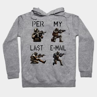 Per My Last Email Hoodie